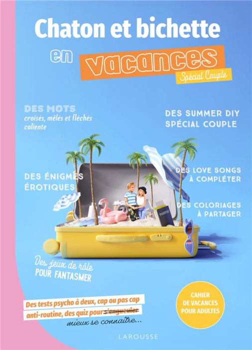 Emprunter Chaton et Bichette en vacances Spécial Couple. Cahier de vacances pour adultes, Edition 2024 livre