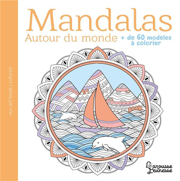 Emprunter Mandalas autour du monde. de 60 modèles à colorier livre