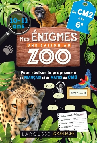 Emprunter Mes énigmes Une Saison au Zoo du CM2 à la 6e livre