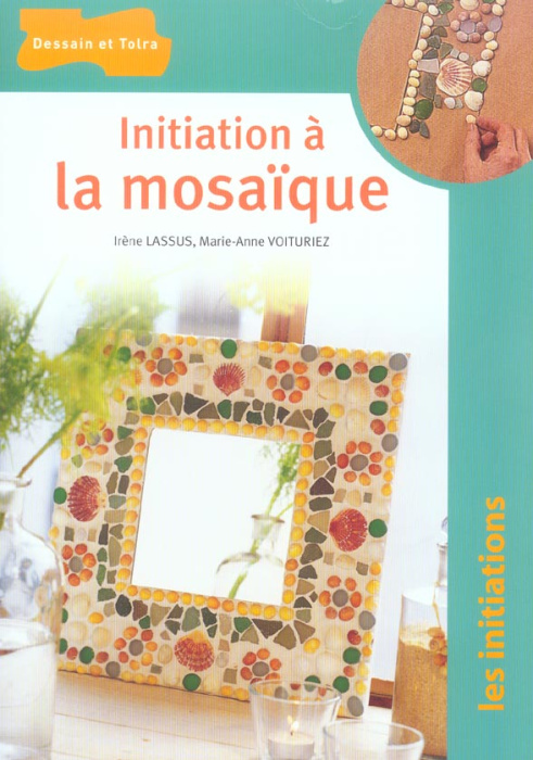 Emprunter INITIATION A LA MOSAIQUE livre