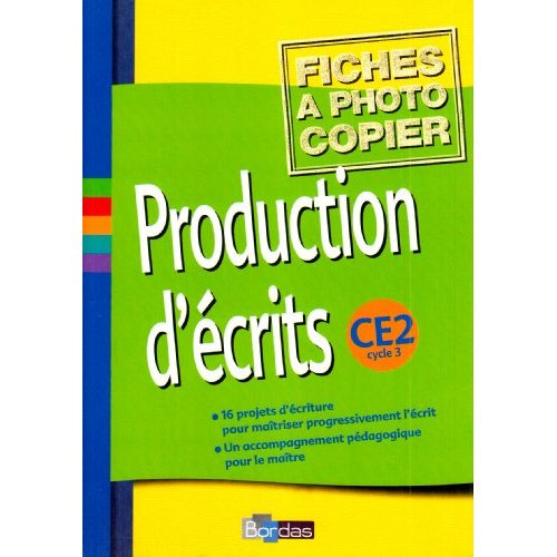 Emprunter Production d'écrits CE2. Fiches à photocopier livre