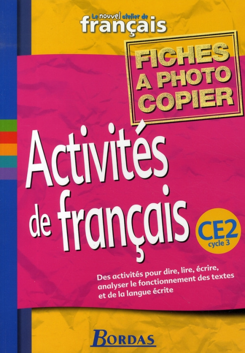 Emprunter ACTIVITES DE FRANCAIS CE2 FICHES A PHOTOCOPIER livre