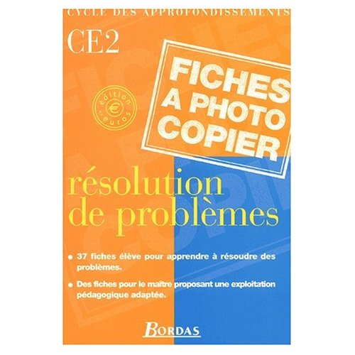 Emprunter Résolution de problèmes CE2 Cycle des approfondissements. Fiches à photocopier livre