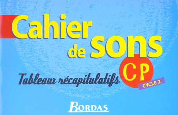 Emprunter Cahier de sons CP. Tableaux récapitulatifs livre