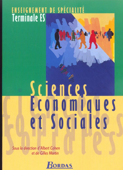 Emprunter Sciences Economiques et Sociales Terminale ES. Enseignement de spécialité livre