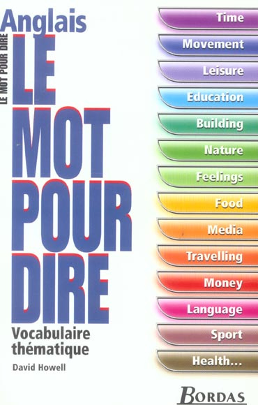 Emprunter Anglais, le mot pour le dire. Vocabulaire thématique livre