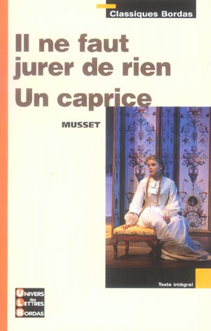 Emprunter Il ne faut jurer de rien, Un caprice livre