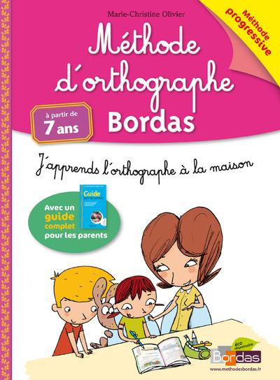 Emprunter Méthode d'orthographe Bordas. J'apprends l'orthographe à la maison, méthode progressive livre