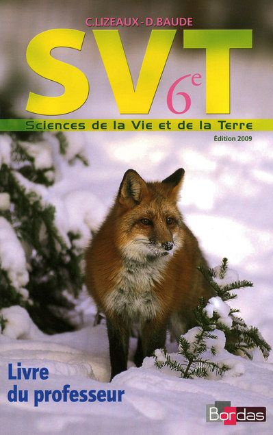 Emprunter Sciences de la Vie et de la Terre 6e. Livre du professeur, Edition 2009 livre