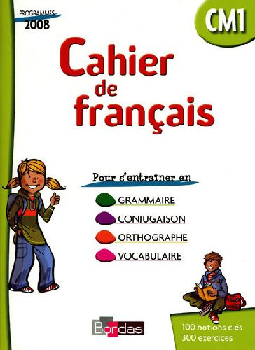 Emprunter Cahier de français CM1. Cahier d'exercices, programmes 2008 livre