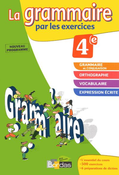 Emprunter La grammaire par les exercices 4e. Cahier d'exercices livre