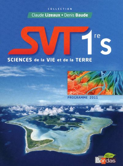 Emprunter Sciences de la Vie et de la Terre 1e S. Programme 2011 livre