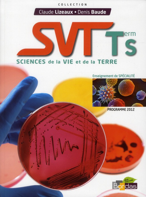 Emprunter Sciences de la Vie et de la Terre Tle S Enseignement de spécialité. Programme 2012 livre