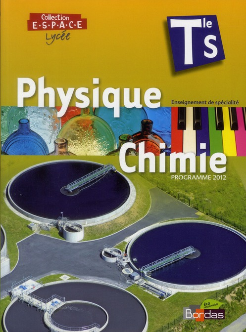Emprunter Physique Chimie Collection Espace Te S enseignement de spécialité. Programme 2012 livre