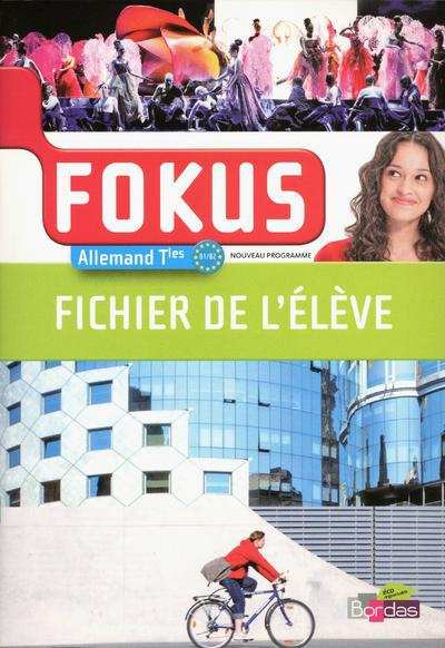 Emprunter Allemand Tles Fokus B1/B2. Fichier de l'élève livre
