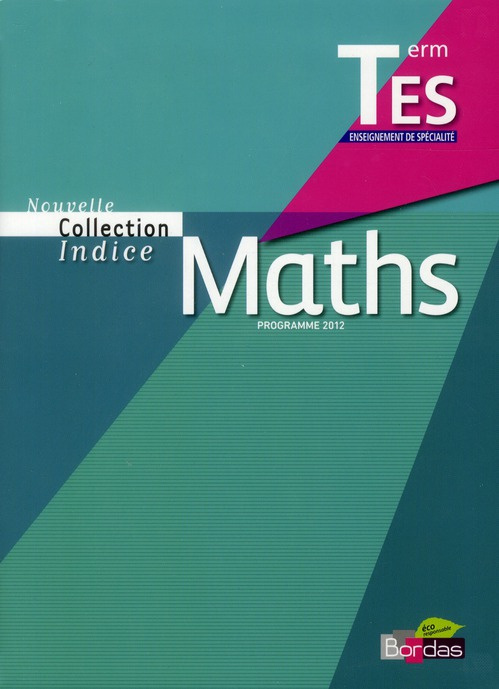 Emprunter Maths Tle ES Spécialité. Programme 2012 livre