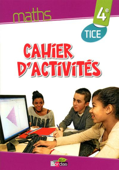 Emprunter Maths 4e. Cahier d'activités TICE livre