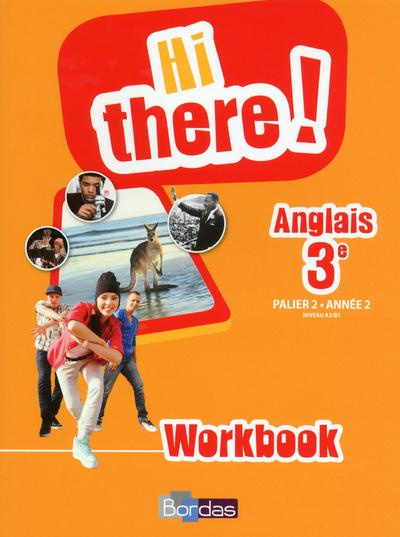 Emprunter Anglais 3e A2/B1 Hi there! Workbook livre