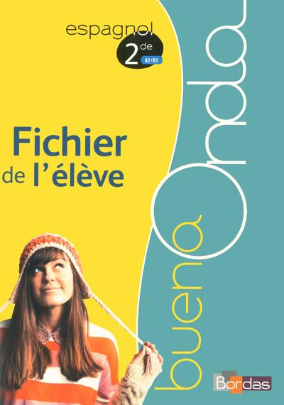 Emprunter Espagnol 2e Buena onda A2-B1. Fichier de l'élève livre