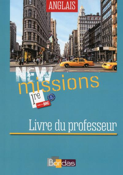 Emprunter Anglais 1re B1-B2 New missions. Livre du professeur livre