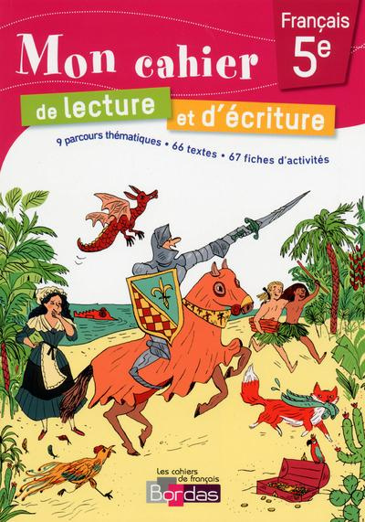 Emprunter Mon cahier de lecture et d'écriture français 5e. Cahier d'exercices, Edition 2015 livre