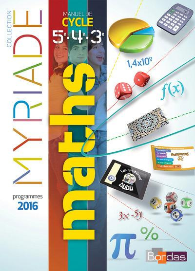 Emprunter Myriade Mathématiques 5e, 4e, 3e. Livre de l'élève, Edition 2016 livre