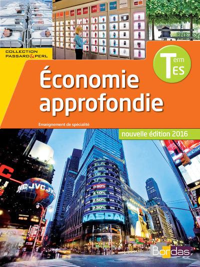 Emprunter Economie approfondie Tle ES. Edition 2016 livre
