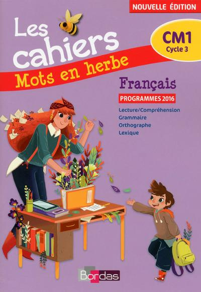 Emprunter Français CM1 Les cahiers Mots en herbe. Edition 2017 livre