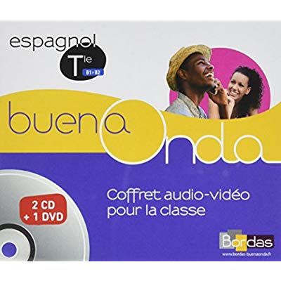 Emprunter Espagnol Tle B1>B2 Buena Onda. Edition 2017. 1 DVD 2 CD AUDIO livre