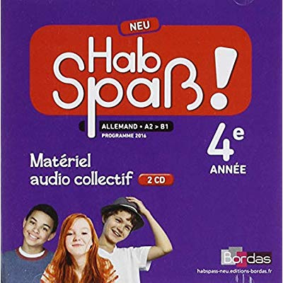Emprunter Allemand 4e année A2>B1 Hab Spass! Neu. Matériel audio collectif, Edition 2018, 2 CD audio livre