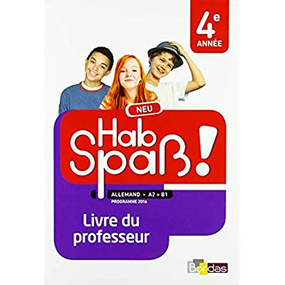 Emprunter Allemand 4e année Hab spass ! Livre du professeur, Edition 2018 livre