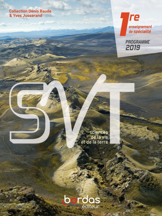 Emprunter SVT 1re enseignement de spécialité. Edition 2019 livre