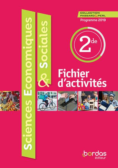 Emprunter Sciences économiques & sociales 2de Passard & Perl. Fichier d'activités, Edition 2019 livre
