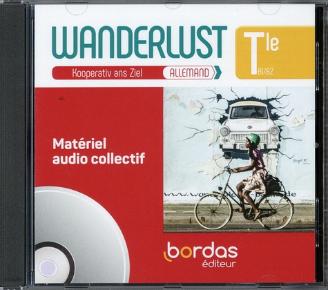 Emprunter Allemand Tle B1-B2 Wanderlust. Matériel audio collectif, Edition 2020, 1 CD audio livre