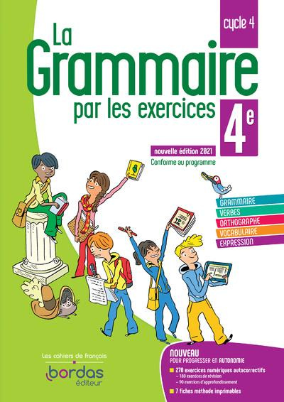 Emprunter La grammaire par les exercices 4e. Cahier d'exercices, Edition 2021 livre