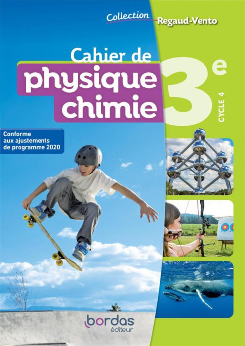 Emprunter Cahier de physique chimie 3e cycle 4 Regaud-Vento. Edition 2021 livre