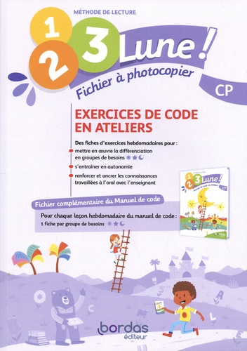 Emprunter Méthode de lecture CP 1, 2, 3, Lune ! Exercices de code en ateliers, Edition 2021 livre