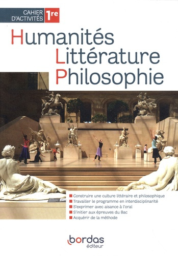 Emprunter Humanités, Littérature, Philosophie 1re. Cahier d'activités livre