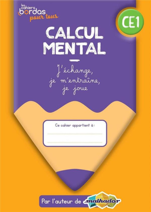 Emprunter Calcul mental CE1. Cahier corrigé et commenté, Edition 2022 livre