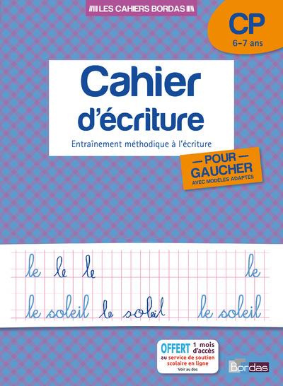 Emprunter Cahier d'écriture pour gauchers CP 6-7 ans. Entraînement méthodique à l'écriture livre