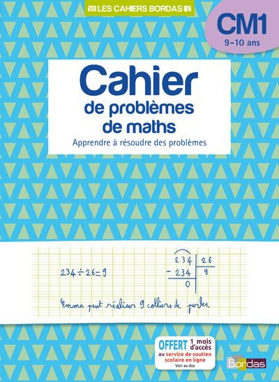 Emprunter Cahier de problèmes de maths CM1 9-10 ans. Apprendre à résoudre des problèmes livre