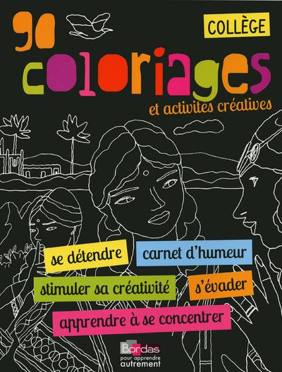 Emprunter 90 coloriages et activités créatives Collège livre