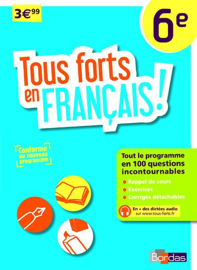 Emprunter Tous forts en Français ! 6e. Edition 2016 livre