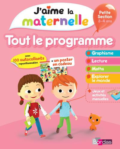 Emprunter J'aime la maternelle. Tout le programme Petite Section 3-4 ans livre