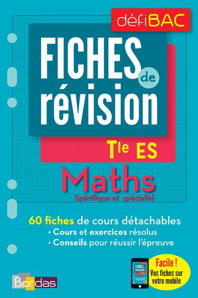 Emprunter Maths spécifique et spécialité Tle ES. Fiches de révision, Edition 2017 livre