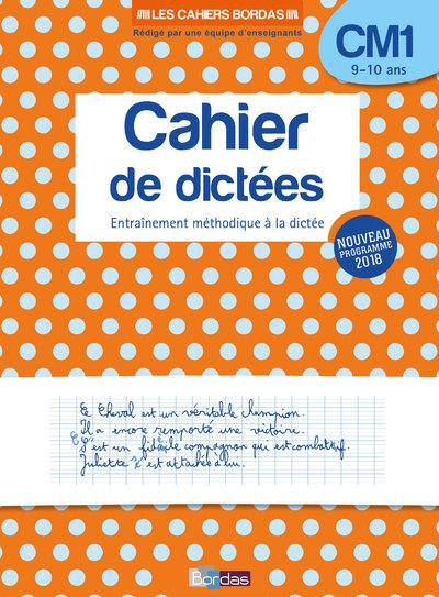 Emprunter Cahier de dictées CM1 9-10 ans. Entraînement méthodique à la dictée, Edition 2019 livre
