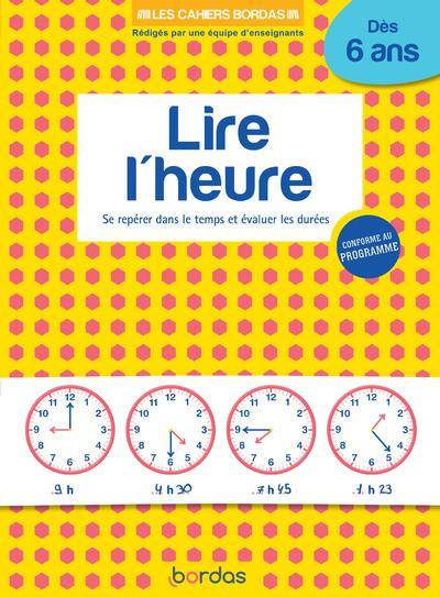 Emprunter Lire l'heure. Se repérer dans le temps et évaluer les durées, Edition 2020 livre