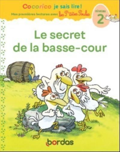 Emprunter Le secret de la basse-cour. Niveau 2 livre
