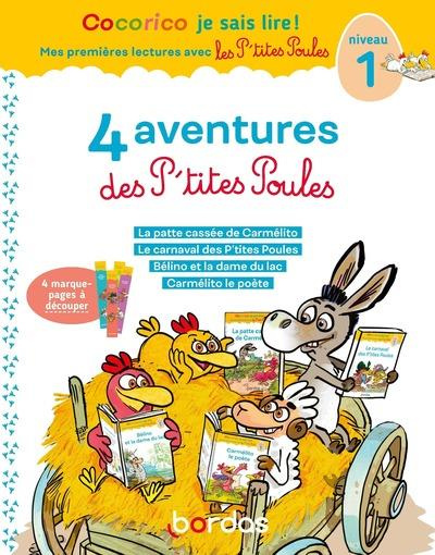 Emprunter 4 aventures des P'tites Poules. Niveau 1 livre