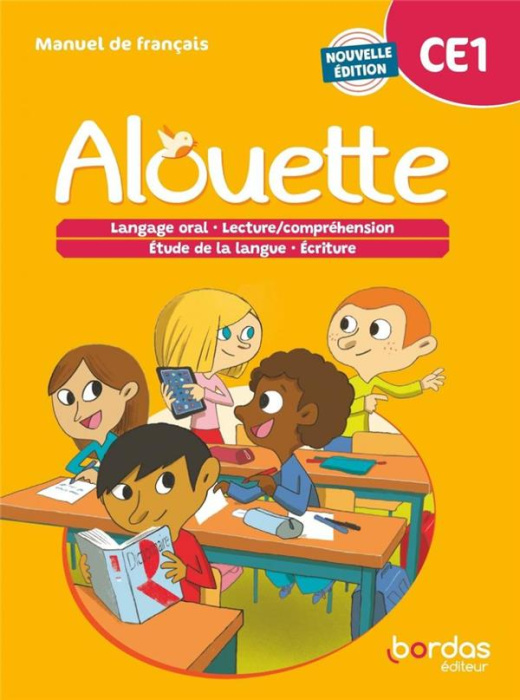 Emprunter Français CE1 Alouette Langage oral, Lecture/compréhension, Etude de la langue, Ecriture. Manuel, Edi livre